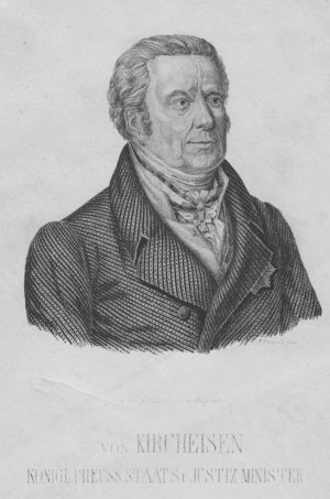 Friedrich Leopold von Kircheisen (1749-1825) war ein preußischer Jurist am Kammergericht und von 1810 bis 1825 preußischer Justizminister. Er arbeitete am »Allgemeinen preußischen Landrecht« mit