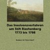 Buchcover »Das Insolvenzverfahren um Stift Riechenberg bei Goslar 1773-1798« von Uwe Ziegler (ISBN: 3895346241)
