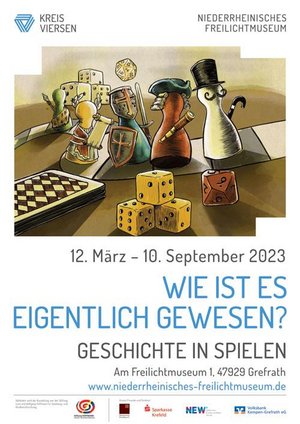 Das Ausstellungsplakat Wie ist es eigentlich gewesen? Geschichte in Spielen das Grefrather Freilichtmuseums.