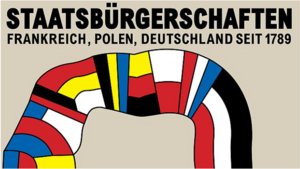 Logo der Ausstellung »Staatsbürgerschaften. Frankreich, Polen, Deutschland seit 1789« des Deutschen Historischen Museums.