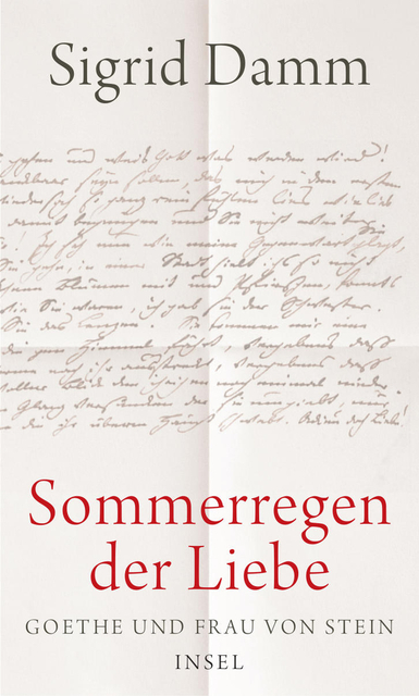 Sigrid Damm »Sommerregen der Liebe«